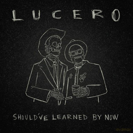Lucero: Should ve Learned By Now (Silver) [Winyl]