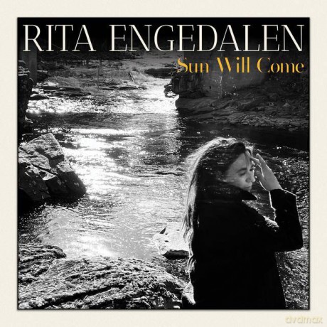 Rita Engedalen: Sun Will Come [CD]