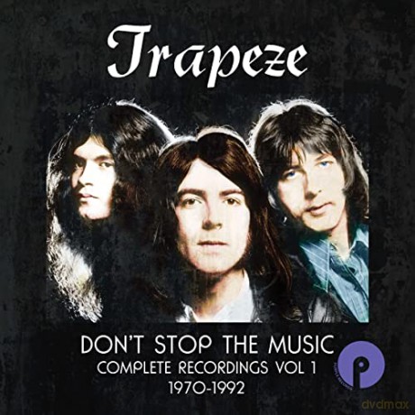 Trapeze: Dont Stop The Music Complete [CD]