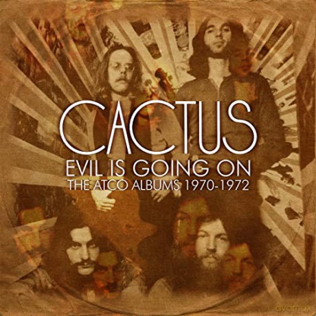Cactus: Evil Is Going On [CD]