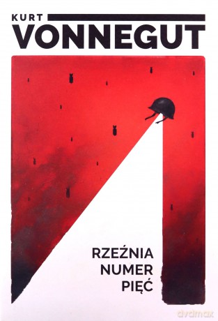 Rzeźnia numer pięć - Kurt Vonnegut [KSIĄŻKA]