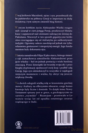 Filip i Aleksander. Królowie i zdobywcy - Adrian Goldsworthy [KSIĄŻKA]