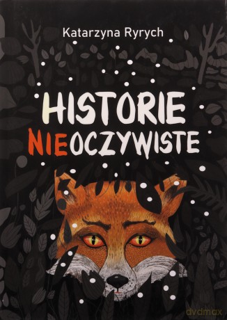 Historie nieoczywiste - Katarzyna Ryrych [KSIĄŻKA]