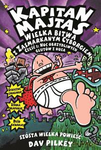 Kapitan Majtas Wielka Bitwa - Dav Pilkey [KSIĄŻKA]