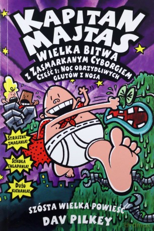 Kapitan Majtas Wielka Bitwa - Dav Pilkey [KSIĄŻKA]