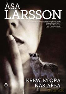 Krew, którą nasiąkła - Asa Larsson [KSIĄŻKA]