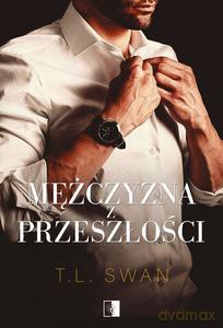 Mężczyzna z przeszłości - T.L. Swan [KSIĄŻKA]