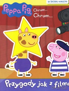 Peppa Pig. Chrum... Chrum... cz. 80 Przygody jak z filmu - Opracowanie zbiorowe [KSIĄŻKA]
