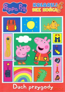 Peppa Pig. Koloruj bez końca cz. 2 Duch przygody - Opracowanie zbiorowe [KSIĄŻKA]