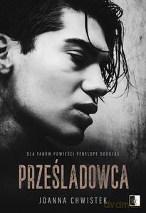 Prześladowca - Joanna Chwistek [KSIĄŻKA]