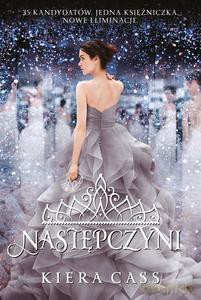 Rywalki T4 Następczyni - Kiera Cass [KSIĄŻKA]