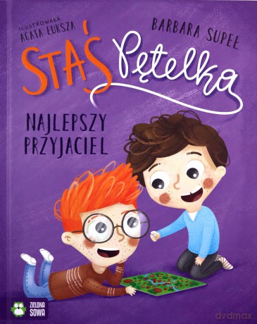 Staś Pętelka. Najlepszy przyjaciel - Barbara Supeł [KSIĄŻKA]