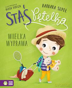Staś Pętelka. Wielka wyprawa - Barbara Supeł [KSIĄŻKA]