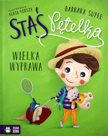 Staś Pętelka. Wielka wyprawa - Barbara Supeł [KSIĄŻKA]