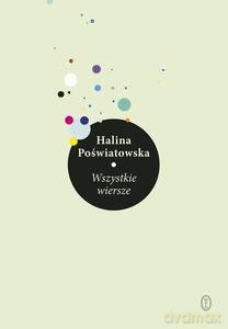 Wszystkie wiersze - Halina Poświatowska [KSIĄŻKA]