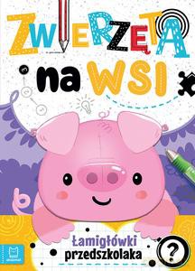 Zwierzęta na wsi. Łamigłówki przedszkolaka - Agnieszka Bator [KSIĄŻKA]