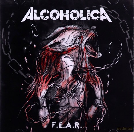 Alcoholica: F.E.A.R. [CD]
