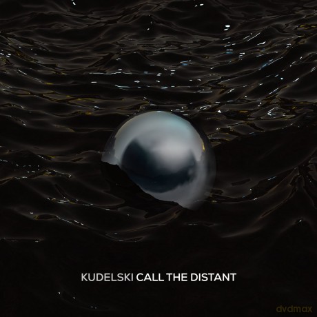 Kudelski: Call The Distant [CD]