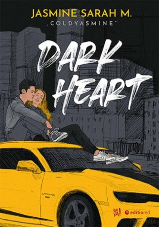 Dark Heart - Jasmine Sarah M. "coldyasmine" [KSIĄŻKA]