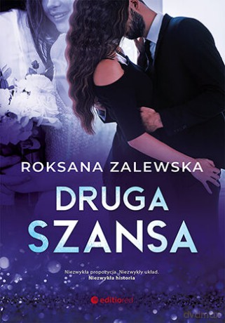 Druga szansa - Roksana Zalewska [KSIĄŻKA]