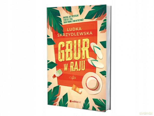 Gbur w raju - Ludka Skrzydlewska [KSIĄŻKA]