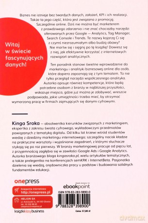 Marketing i analityka biznesowa dla początkujących. Poznaj najważniejsze narzędzia i wykorzystaj ich możliwości - Kinga Sroka [KSIĄŻKA]
