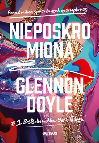 Nieposkromiona - Glennon Doyle [KSIĄŻKA]