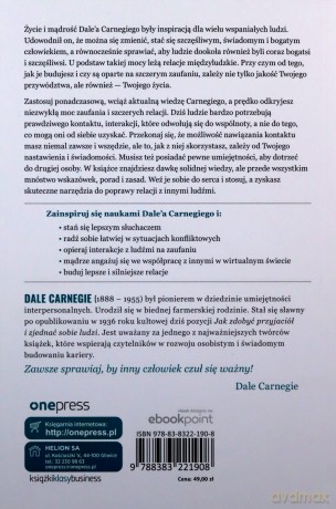Sztuka budowania relacji. Jak nawiązywać kontakty i zdobywać zaufanie - Dale Carnegie &Associates [KSIĄŻKA]