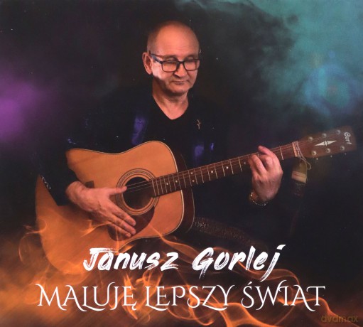 Janusz Gorlej: Maluję lepszy świat [CD]