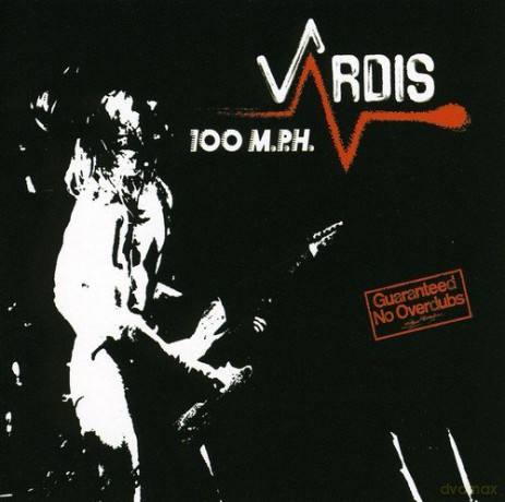 Vardis: 100 m.p.h. [CD]