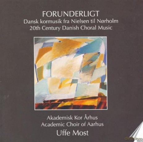 Akademischer Chor Aarhus: 20th Century Danish Choral Music [CD]