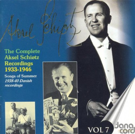 Aksel Schiotz: Aksel Schiotz, vol. 7 [CD]