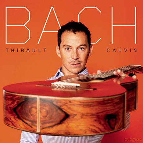 Thibault Cauvin: Bach [CD]