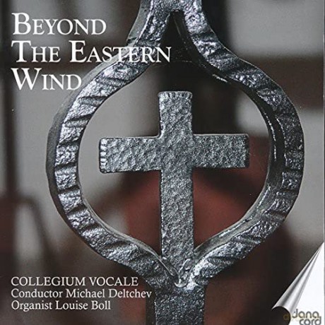 Beyond the Eastern Wind - Collegium Vocale [CD]