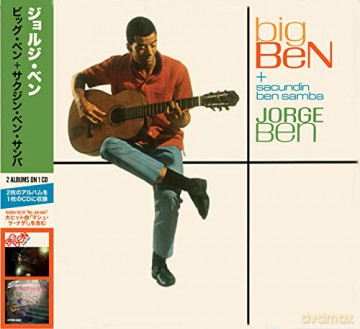 Jorge Ben: Big Ben + Sacundin Ben Samba [CD]