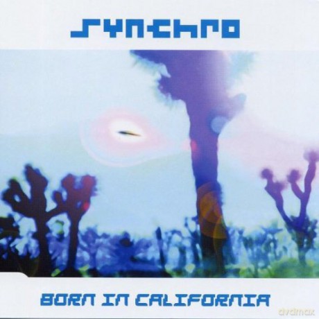 Synchro: Born In California [CD]