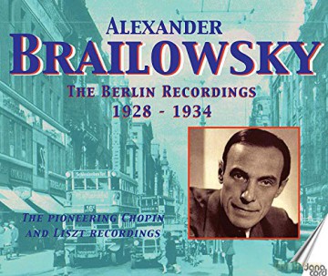 Alexander Brailowsky: Brailowsky:Berlin Recordings [4CD]