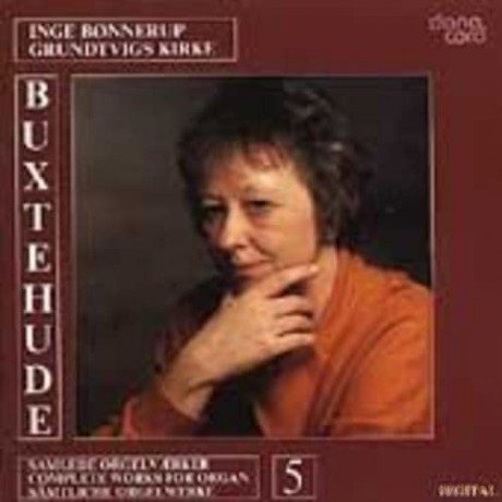 Dietrich Buxtehude: Buxtehude: Works for Organ Vol. 5 [CD]
