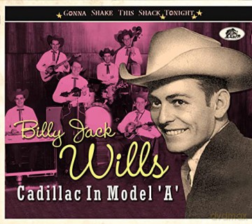 Billy Jack Wills: Cadillac In Model A - Gonna Shake This Shack Tonight [CD]