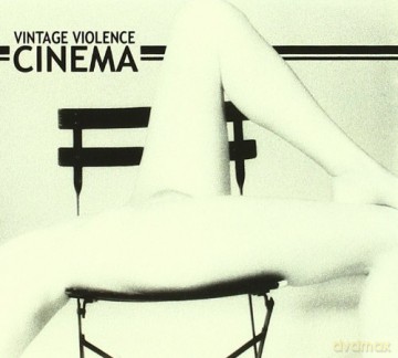 Vintage Violence: Cinema [CD]