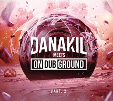 Danakil Meets Ondubg: Danakil Meets Ondubground 2 [CD]
