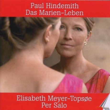 Paul Hindemith: Das Marienleben - Elisabeth Meyer-Topso, Sop [CD]