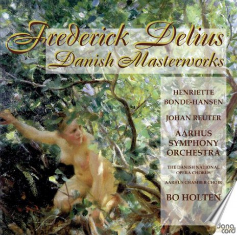 Bo Holten: Delius: Danish Masterworks [CD]