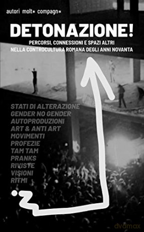 Vari Autori Molti C: Detonazione Percorsi, Connessioni E Spazi Altri Nella Contro [CD]