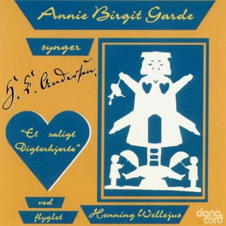 Annie Birgit Garde: Et Saligt Digterhjerte [CD]