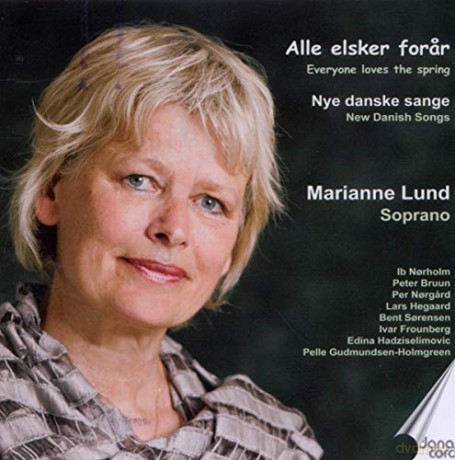 Marianne Lund: Everyone Loves the Spring - New Danish Songs [CD]