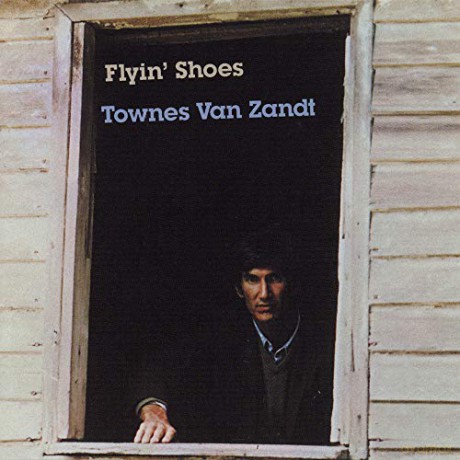 Townes Van Zandt: Flyin Shoes [CD]