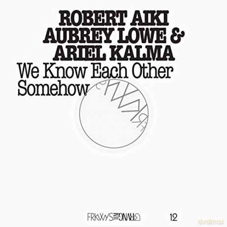 Frkwys Vol. 12 - We Know Each Other Somehow [CD]