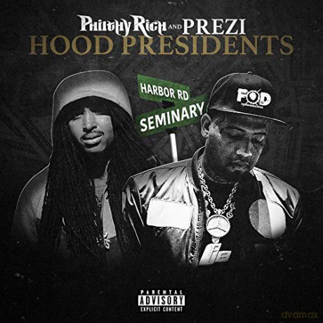 Philthy Rich: Hood Presidents [CD]