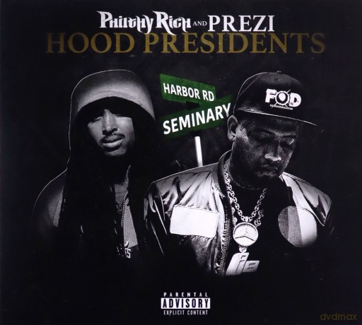 Philthy Rich: Hood Presidents [CD]